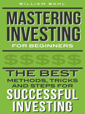 cover image of Mastering Investing for Beginners